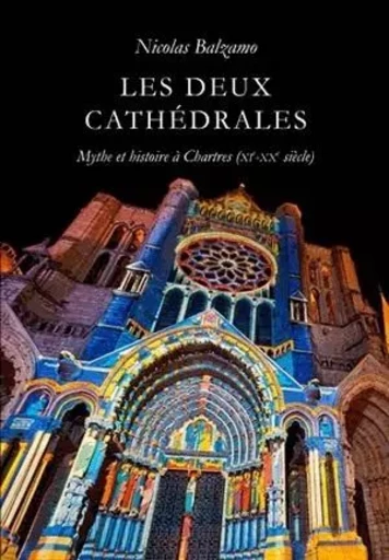 Les Deux Cathédrales - Nicolas Balzamo - Les Belles Lettres