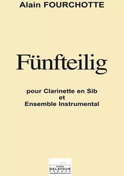 FUNFTEILIG POUR CLARINETTE ET 13 MUSICIENS  (CONDUCTEUR)