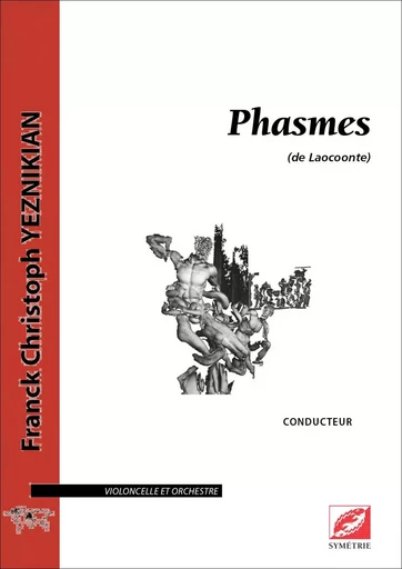 Phasmes (de Laocoonte) - Franck Yeznikian - SYMETRIE