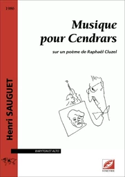 Musique pour Cendrars sur un poème de Raphaël Cluzel