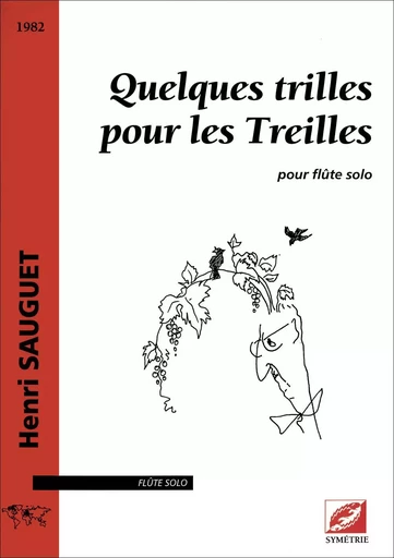 Quelques trilles pour les Treilles - Henri Sauguet, Bruno Berenguer - SYMETRIE