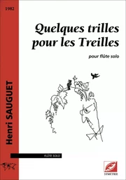 Quelques trilles pour les Treilles