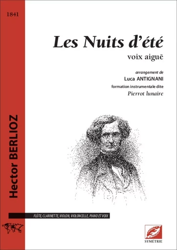 Les Nuits d’été (voix aiguë - conducteur) - Hector Berlioz, Luca ANTIGNANI - SYMETRIE