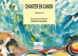 CHANTER EN CANON - VOLUME 1