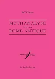 Mythanalyse de la Rome antique