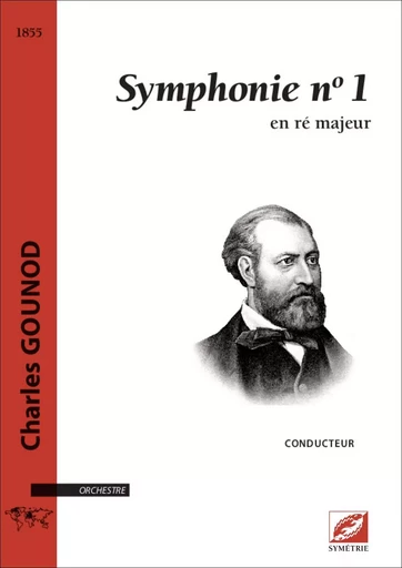 Symphonie n° 1 en ré majeur (conducteur A4) - Charles Gounod, Sébastien ESPESSON - SYMETRIE