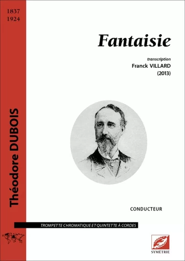 Fantaisie (conducteur) - Théodore Dubois, Franck VILLARD - SYMETRIE