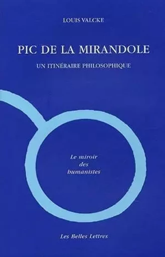 Pic de la Mirandole - Louis Valcke - Les Belles Lettres