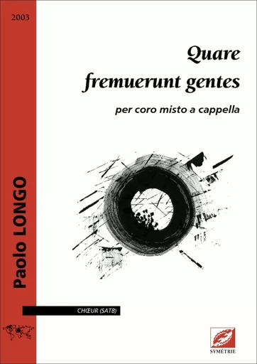 Quare fremuerunt gentes - Paolo Longo - SYMETRIE