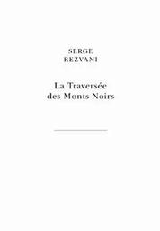 La Traversée des Monts Noirs