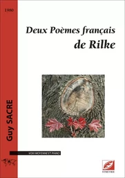 Deux Poèmes français de Rilke