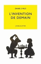 L'Invention de demain