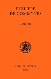 Mémoires. Tome II :  1474-1483