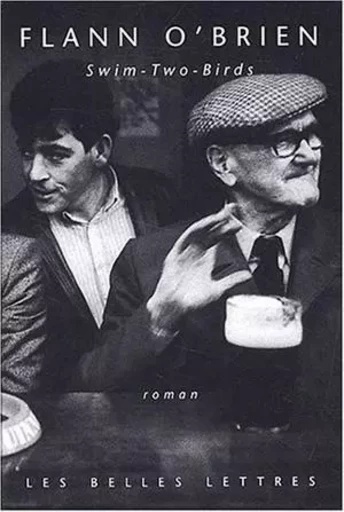 Swim-Two-Birds - Flann O'Brien - Les Belles Lettres