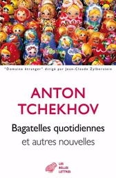 Bagatelles quotidiennes et autres nouvelles