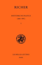 Histoire de France (888-995). Tome I : 888-954