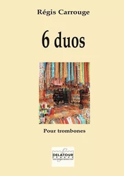 6 DUOS POUR 2 TROMBONES