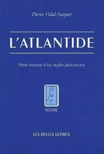 L'Atlantide - Pierre Vidal-Naquet - Les Belles Lettres