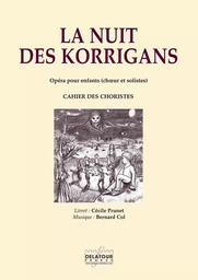 LA NUIT DES KORRIGANS (CHORISTES)