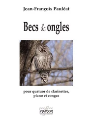 BECS ET ONGLES POUR QUATUOR DE CLARINETTES, PIANO ET CONGAS