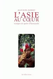 L'Asie au cœur