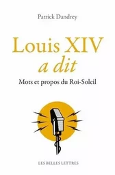 Louis XIV a dit