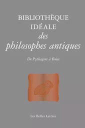 Bibliothèque idéale des philosophes antiques