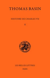 Histoire de Charles VII. Tome II : 1445-1450