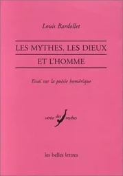 Les Mythes, les dieux et l'homme