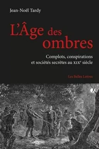 L'Âge des ombres - Jean-Noël Tardy - Les Belles Lettres