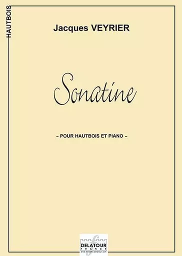 SONATINE POUR HAUTBOIS ET PIANO -  VEYRIER JACQUES - DELATOUR FRANCE