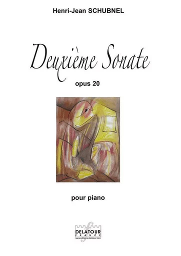 DEUXIEME SONATE POUR PIANO -  SCHUBNEL HENRI-JEAN - DELATOUR FRANCE