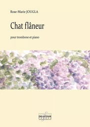 CHAT FLANEUR POUR TROMBONE ET PIANO