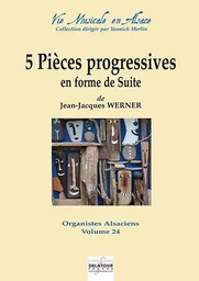 5 PIECES PROGRESSIVES EN FORME DE SUITE POUR ORGUE