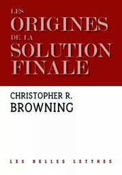 Les Origines de la Solution Finale