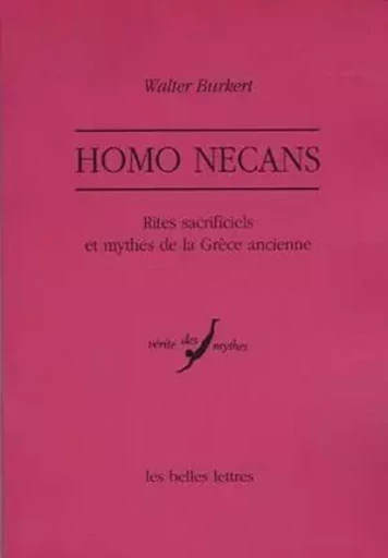 Homo Necans - Walter Burkert - Les Belles Lettres