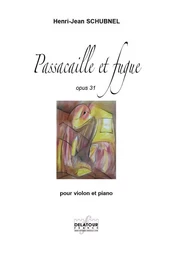 PASSACAILLE ET FUGUE