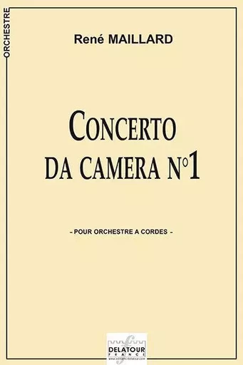 CONCERTO DA CAMERA N01 (CONDUCTEUR/SCORE) -  MAILLARD REN - DELATOUR FRANCE