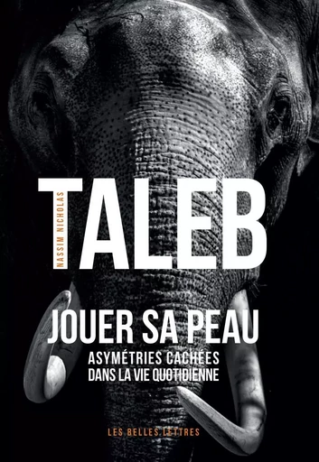 Jouer sa peau - Nassim Nicholas Taleb - Les Belles Lettres