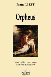 ORPHEUS, 4EME POEME SYMPHONIQUE