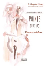 POINTS OPUS 173 - 3 TRIOS AVEC CONTREBASSE