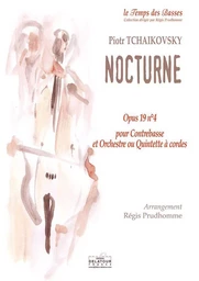 NOCTURNE POUR CONTREBASSE ET ORCHESTRE OU QUINTETTE A CORDES