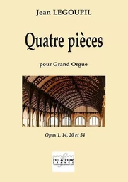 QUATRE PIECES POUR GRAND ORGUE