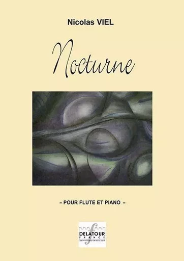 NOCTURNE POUR FLUTE ET PIANO -  VIEL NICOLAS - DELATOUR FRANCE