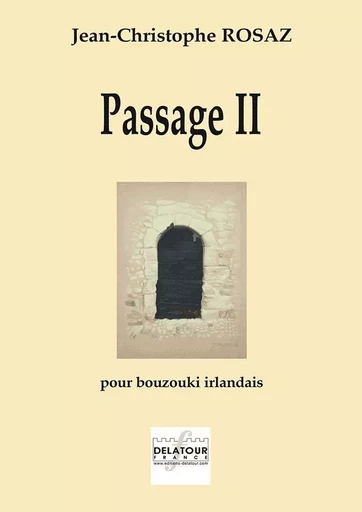 PASSAGE II POUR BOUZOUKI IRLANDAIS -  ROSAZ JC - DELATOUR FRANCE