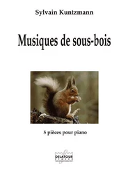 MUSIQUES DE SOUS-BOIS POUR PIANO