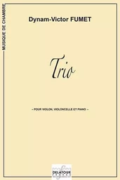 TRIO POUR VIOLON, VIOLONCELLE ET PIANO