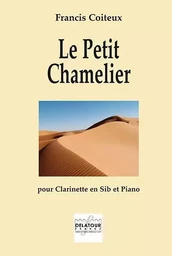 LE PETIT CHAMELIER POUR CLARINETTE ET PIANO