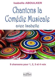 CHANTONS LA COMEDIE MUSICALE AVEC ISABELLE