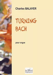 TURNING BACH POUR ORGUE OU ORGUE HAMMOND